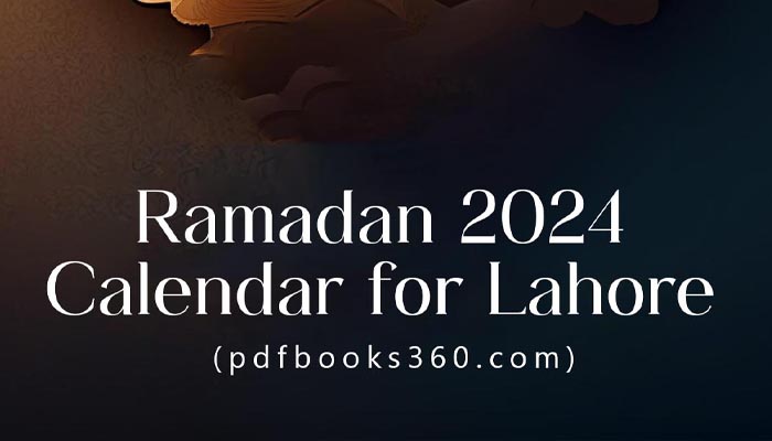 Ramadan 2024 Calendar for Lahore, Sehri and Iftar Timetable For Lahore